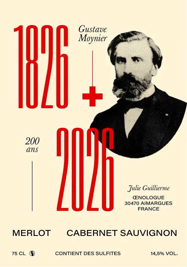 Étiquette de la cuvée du bicentenaire : 1826-2026, 200 ans, portrait de Gustave Moynier et croix rouge